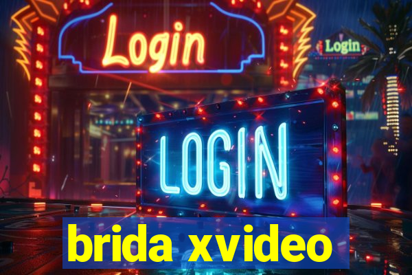 brida xvideo